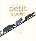 Petit à petit [ancienne édition]